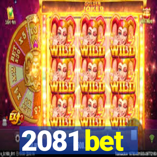 2081 bet